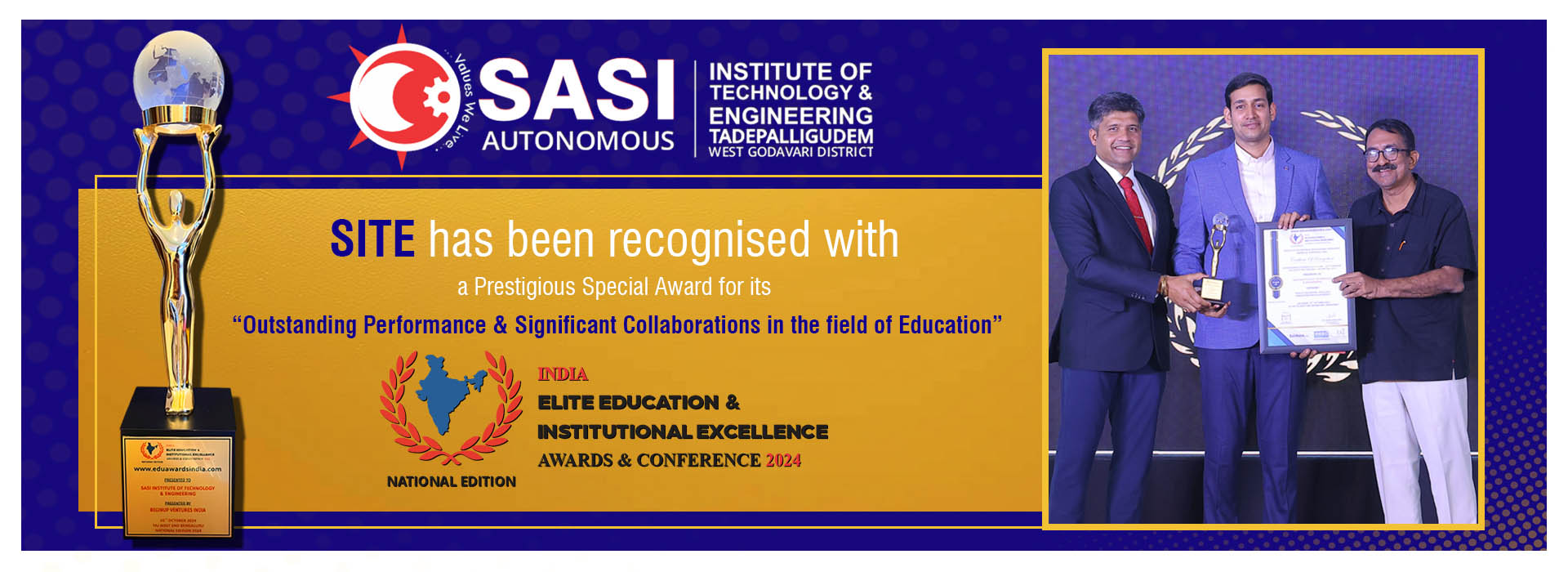 SITE has been recognised with a Prestigious Special Award for its "Outstanding Performance & Significant Collaborations in the field of Education"